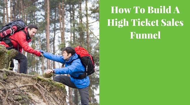 how to build a highticket sales funnel