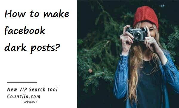 How to make facebook dark posts