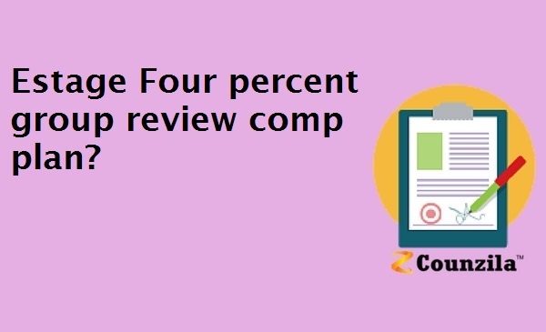 Estage Four percent group review comp plan