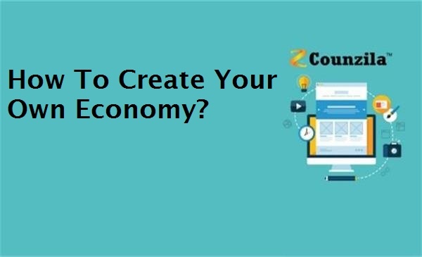 how to Create your own economy