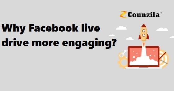 Why Facebook live drive more engaging